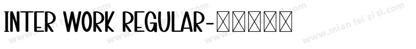 Inter Work Regular字体转换